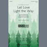 John Kavanaugh Let Love Light The Way (from Elena Of Avalor) (arr. Audrey Snyder) 407392