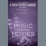 Julia Michaels A Wish Worth Making (from Wish) (arr. Roger Emerson) 1427536