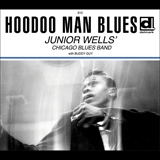 Junior Wells Hoodoo Man Blues 403850