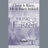 Keith Getty, Kristyn Getty and Ed Cash Christ Is Risen, He Is Risen Indeed (arr. James Koerts) 195514