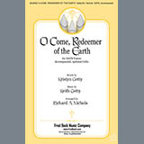 Keith Getty O Come, Redeemer Of The Earth (arr. Richard A. Nichols) 430899