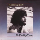Keith Green Lord I'm Gonna Love You 19848