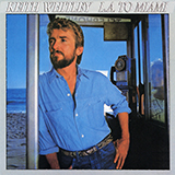 Keith Whitley Ten Feet Away 1777823