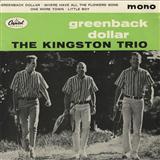 Kingston Trio Greenback Dollar 184582