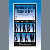 Kirby Shaw Flounderin' On The Shoals Of Love 182394