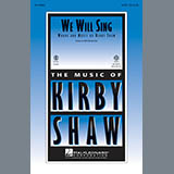 Kirby Shaw We Will Sing 97595