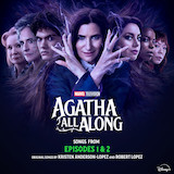Kristen Anderson-Lopez & Robert Lopez The Ballad Of The Witches' Road (Sacred Chant Version) (from Agatha All Along) 1642092
