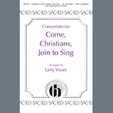 Larry Visser Concertato on Come, Christians, Join to Sing 1540734