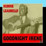Lead Belly Goodnight, Irene 184003