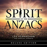Lee Kernaghan Spirit Of The Anzacs 120930