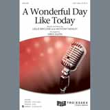 Leslie Bricusse & Anthony Newley A Wonderful Day Like Today (arr. Greg Gilpin) 409597
