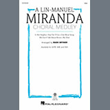Lin-Manuel Miranda A Lin-Manuel Miranda Choral Medley (arr. Mark Brymer) 1452902