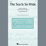 Mac Huff and John Jacobson The Sea Is So Wide (arr. Mac Huff) 1420929