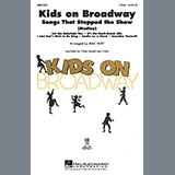 Mac Huff Kids On Broadway: Songs That Stopped The Show (Medley) 284216