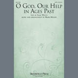Mark Miller O God, Our Help In Ages Past 407479