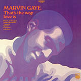 Marvin Gaye That's The Way Love Is 1299360