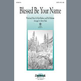 Matt Redman Blessed Be Your Name (arr. Marty Parks) 97768