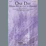 Matt Redman One Day (When We All Get To Heaven) (Arr. Heather Sorenson) 403100