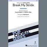 Matthew Wilder Break My Stride (arr. Mark Brymer) 1357436
