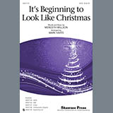 Meredith Willson It's Beginning To Look Like Christmas (arr. Mark Hayes) 1484066