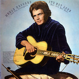 Merle Haggard It's Not Love (But It's Not Bad) 52634