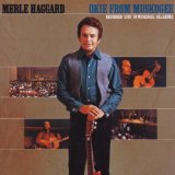 Merle Haggard Okie From Muskogee 166037