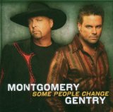 Montgomery Gentry What Do Ya Think About That 63317