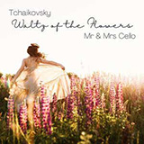 Mr & Mrs Cello Waltz Of The Flowers (from The Nutcracker) 494836
