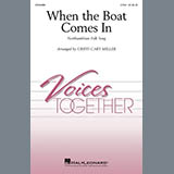 Northumbrian Folk Song When The Boat Comes In (arr. Cristi Cary Miller) 452931