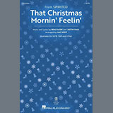 Pasek & Paul That Christmas Morning Feelin' (from Spirited) (arr. Mac Huff) 1331268