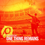 Passion & Kristian Stanfill One Thing Remains (Your Love Never Fails) 1342623