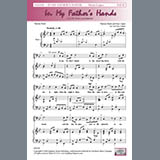 Patricia Mock & Faye Lopez In My Father's Hands (arr. Faye Lopez) 431007
