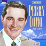 Perry Como Have I Stayed Away Too Long 114437