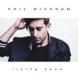 Phil Wickham Great Things 504734
