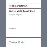 Rachel Portman There Will Be A Place 1697257