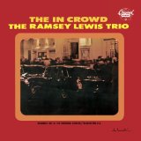 Ramsey Lewis Trio The "In" Crowd 195450