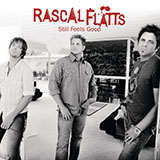 Rascal Flatts Take Me There 59612