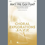 Richard A. Whiting Ain't We Got Fun? (arr. Roger Emerson) 1677148