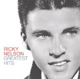 Ricky Nelson Be-Bop Baby 57960