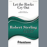 Robert Sterling Let The Rocks Cry Out 159176