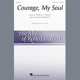 Rollo Dilworth Courage, My Soul 186218