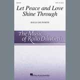 Rollo Dilworth Let Peace And Love Shine Through 409068