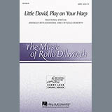 Rollo Dilworth Little David, Play On Your Harp 98101