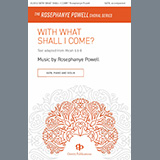 Rosephanye Powell With What Shall I Come? 1357382