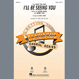 Sammy Fain I'll Be Seeing You (arr. Kirby Shaw) 415582