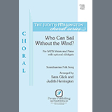 Scandinavian Folk Song Who Can Sail Without the Wind? (arr. Sara Glick and Judith Herrington) 1200034