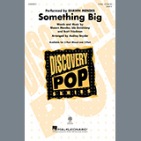Shawn Mendes Something Big (arr. Audrey Snyder) 1194341