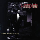 Stanley Clarke What If I Forget The Champagne 429147