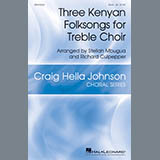 Stellah Mbugua and Richard Culpepper Three Kenyan Folksongs for Treble Choir 415681