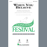 Stephen Schwartz When You Believe (from The Prince Of Egypt) (arr. John Leavitt) 1801997